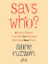 Cover image for Says Who?